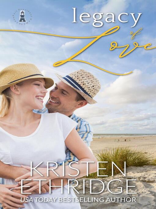Title details for Legacy of Love by Kristen Ethridge - Available